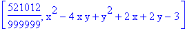 [521012/999999, x^2-4*x*y+y^2+2*x+2*y-3]